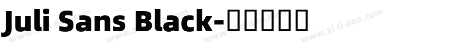 Juli Sans Black字体转换